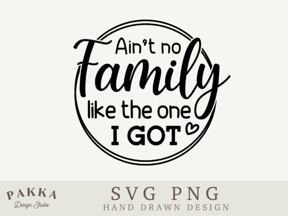 Aint No Family Like the One I Got Bundle: A Designer's Review