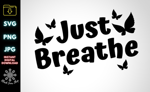 Just Breathe Butterfly Svg: A Designer's Review