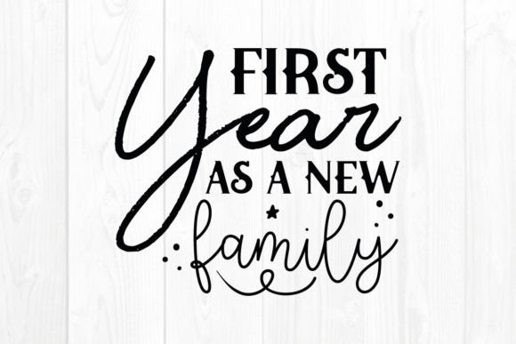 New Year Quote SVG First Year As a New