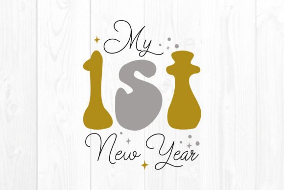 New Year SVG Quote My 1st New Year