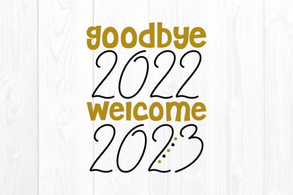 New Year SVG Quote Welcome 2023: Embroidery Project Review