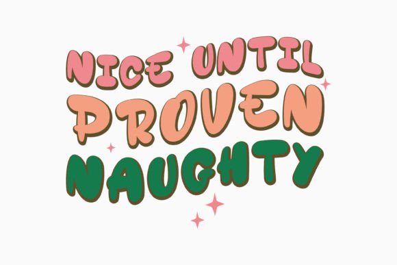 Retro Christmas Quote SVG Proven Naughty