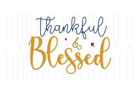 Thankful and Blessed, Thanksgiving SVG: A Designer's Review
